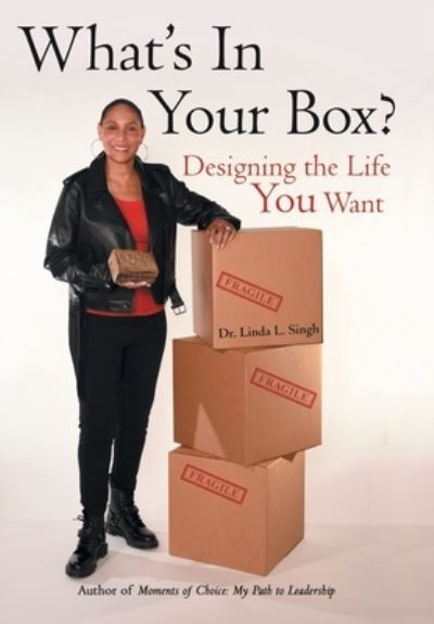 Cover for Dr Linda L Singh · What's in Your Box? (Hardcover Book) (2020)
