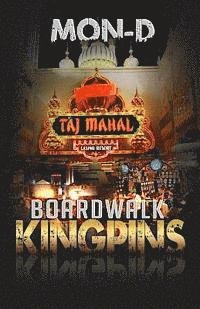 Cover for Mon D · Boardwalk Kingpins (Paperback Book) (2013)