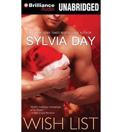 Wish List - Sylvia Day - Audio Book - Brilliance Audio - 9781491514832 - 29. april 2014
