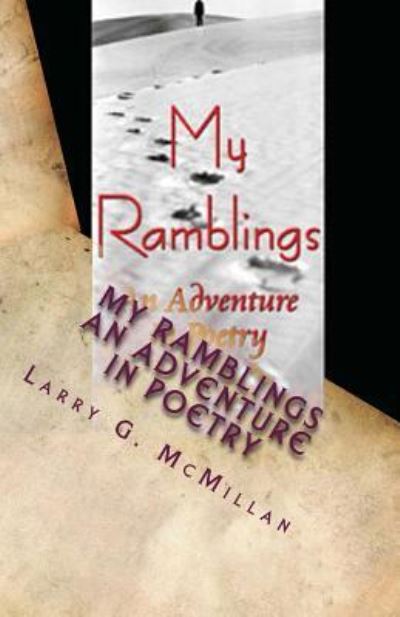 Cover for Larry G Mcmillan · My Ramblings: an Adventure in Poetry (Paperback Book) (2013)