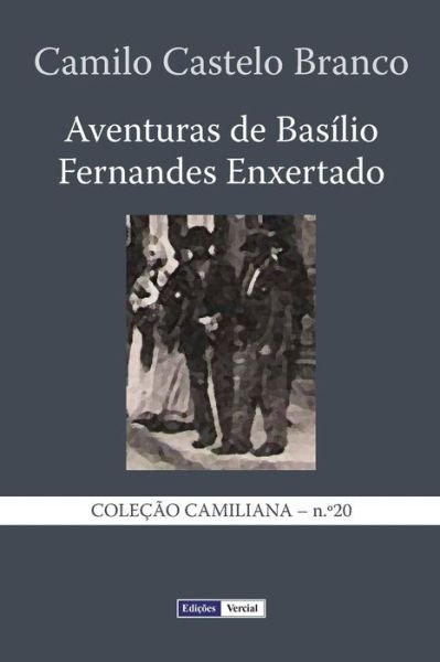 Cover for Camilo Castelo Branco · Aventuras De Basilio Fernandes Enxertado (Paperback Bog) (2013)