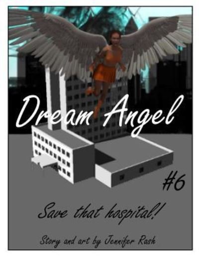 Cover for Jennifer Rash · Dream Angel #6 (Pocketbok) (2014)