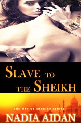 Cover for Nadia Aidan · Slave to the Sheikh: Nadia After Dark-taboo Collection (Paperback Book) (2015)