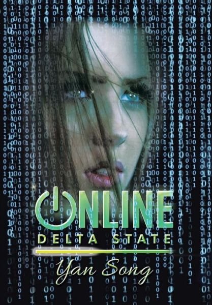 Cover for Yan Song · Online: Delta State (Hardcover Book) (2015)