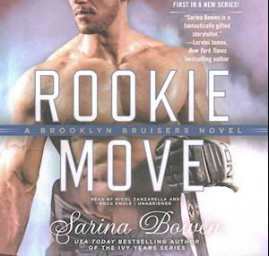 Rookie Move - Sarina Bowen - Music - Blackstone Publishing - 9781504755832 - September 6, 2016