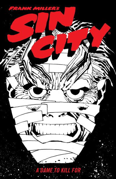 Frank Miller's Sin City Volume 2: A Dame to Kill For - Frank Miller - Books - Dark Horse Comics,U.S. - 9781506722832 - December 14, 2021