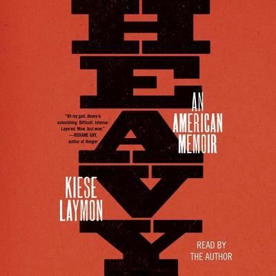 Cover for Kiese Laymon · Heavy (CD) (2018)