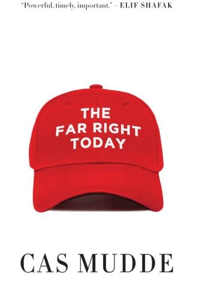 Cover for Cas Mudde · The Far Right Today (Hardcover bog) (2019)
