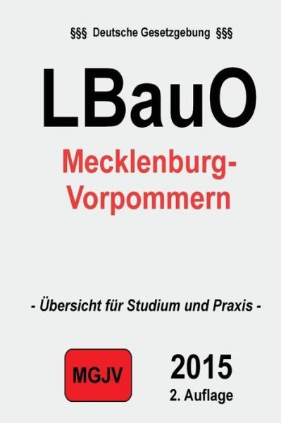 Cover for Groelsv Verlag · Landesbauordnung Mecklenburg-vorpommern: (Lbauo M-v) (Taschenbuch) (2015)