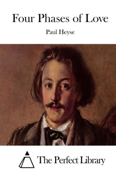 Cover for Paul Heyse · Four Phases of Love (Paperback Book) (2015)