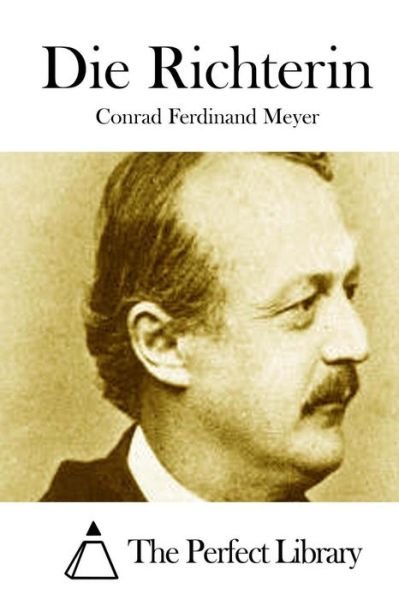 Cover for Conrad Ferdinand Meyer · Die Richterin (Taschenbuch) (2015)