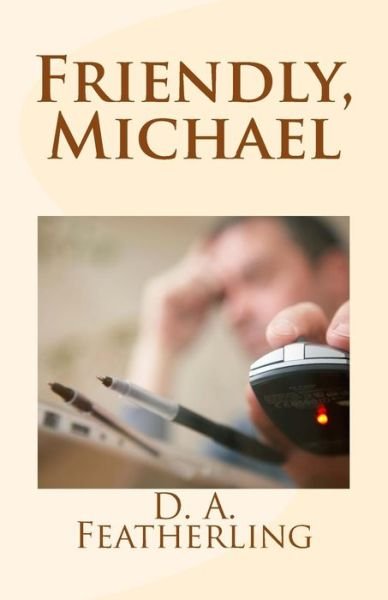 Cover for D a Featherling · Friendly, Michael (Pocketbok) (2015)