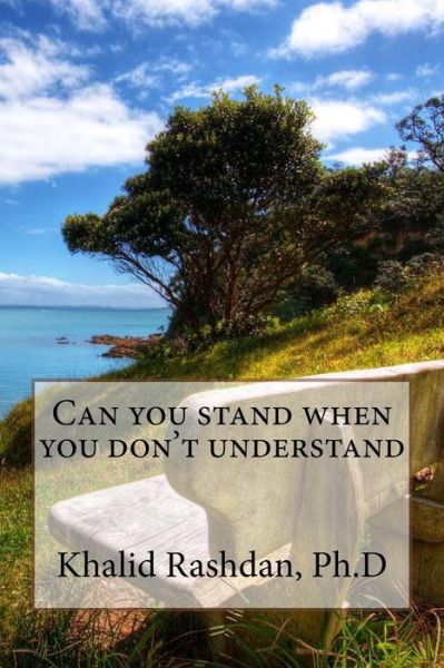 Cover for Khalid Rashdan · Can You Stand when You Don't Understand (Paperback Book) (2015)