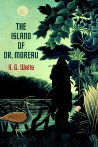 The Island of Dr. Moreau - H G Wells - Libros - Createspace - 9781517401832 - 18 de septiembre de 2015