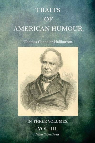 Cover for Thomas Chandler Haliburton · Traits of American Humour Volume 1 (Taschenbuch) (2015)