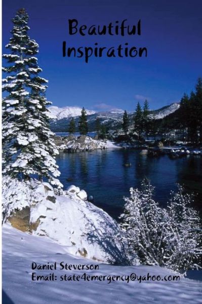 Beautiful Inspiration - Daniel Steverson - Books - Createspace Independent Publishing Platf - 9781517737832 - October 8, 2015