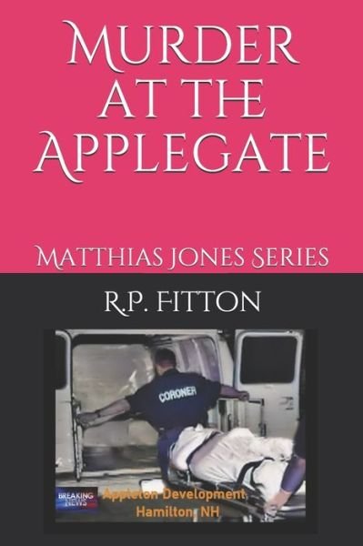 Cover for R P Fitton · Murder at the Applegate (Pocketbok) (2016)