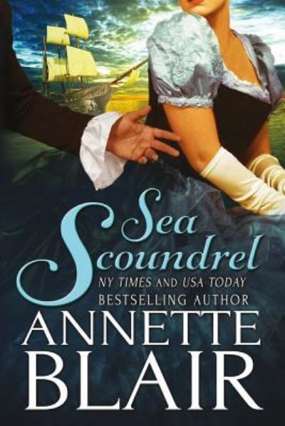 Cover for Annette Blair · Sea Scoundrel (Paperback Book) (2015)