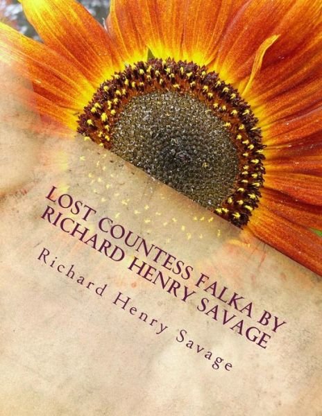 Cover for Richard Henry Savage · Lost Countess Falka by Richard Henry Savage (Paperback Book) (2016)