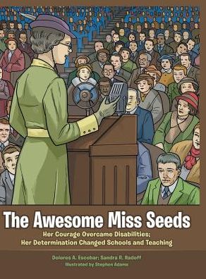 Cover for Dolores A Escobar · The Awesome Miss Seeds (Hardcover Book) (2016)