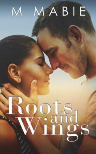 Roots and Wings City Limits, #1 - M Mabie - Books - CreateSpace Independent Publishing Platf - 9781530594832 - March 28, 2016