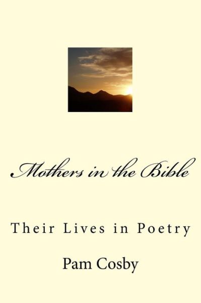 Cover for Pam Cosby · Mothers in the Bible (Paperback Book) (2017)