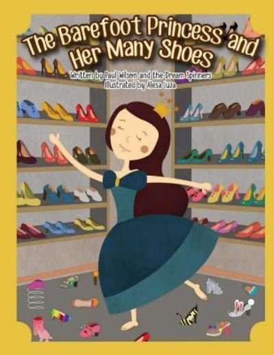 Cover for Paul Wilson · The Barefoot Princess and Her Many Shoes (Paperback Book) (2016)