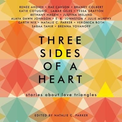 Cover for Renee Ahdieh · Three Sides of a Heart: Stories about Love Triangles (CD) (2017)