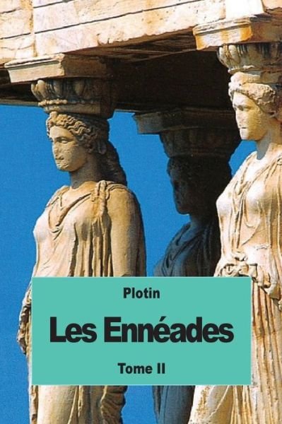 Cover for Plotin · Les Ennéades (Paperback Book) (2016)