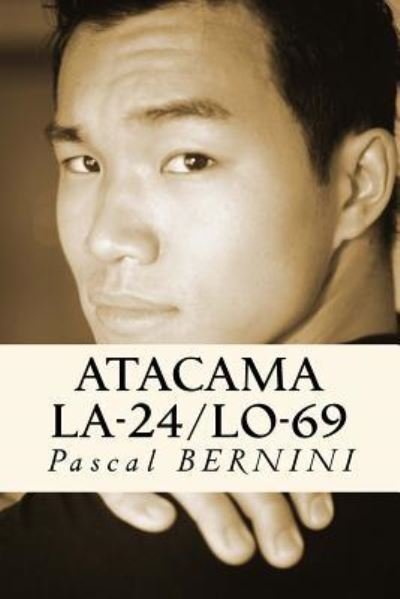 Cover for Pascal Bernini · ATACAMA La-24/Lo-69 (Paperback Book) (2016)