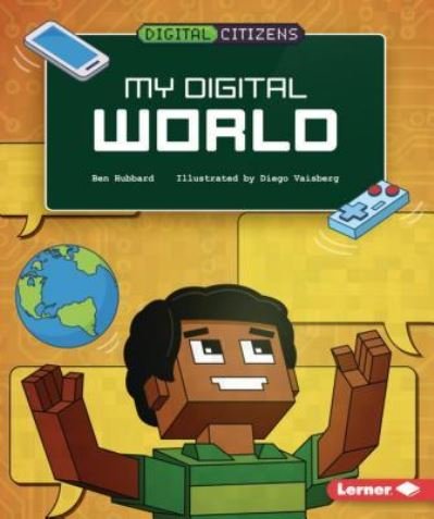 Cover for Ben Hubbard · My Digital World (Innbunden bok) (2019)