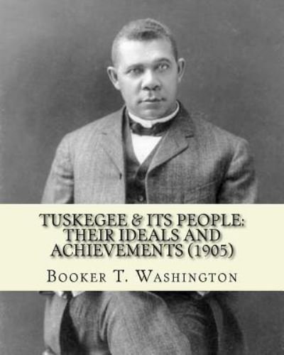 Cover for Booker T Washington · Tuskegee &amp; its people (Pocketbok) (2017)