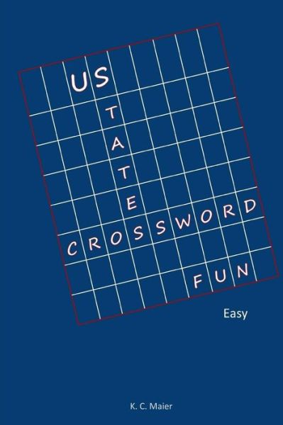 Cover for K C Maier · US States Crossword Fun (Paperback Book) (2017)