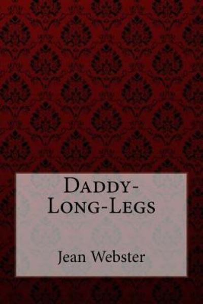 Cover for Jean Webster · Daddy-Long-Legs Jean Webster (Paperback Book) (2017)