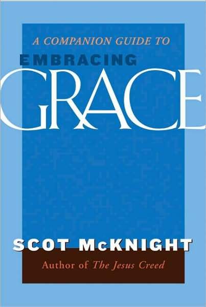 Cover for Scot Mcknight · A Companion Guide to Embracing Grace (Paperback Book) (2006)