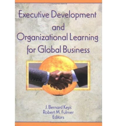 Cover for Erdener Kaynak · Executive Development and Organizational Learning for Global Business (Hardcover Book) (1998)