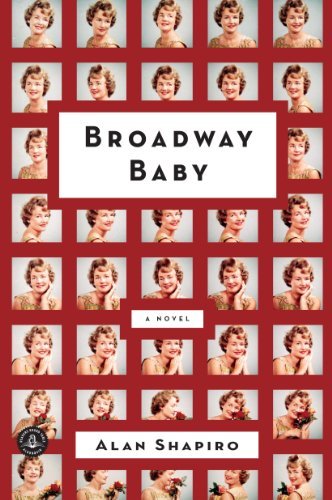 Cover for Alan Shapiro · Broadway Baby (Paperback Book) (2012)