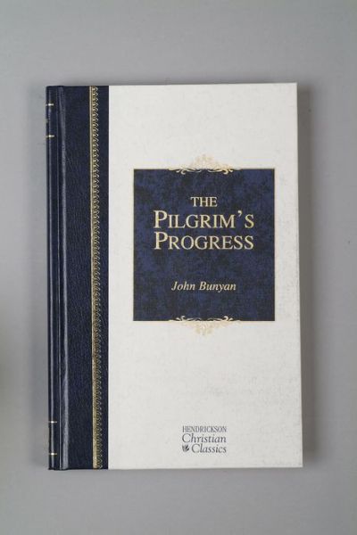 Cover for John Bunyan · The Pilgrim's Progress - Hendrickson Christian Classics (Hardcover bog) (2003)