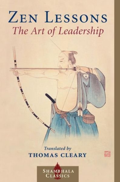 Cover for Thomas Cleary · Zen Lessons: The Art of Leadership (Paperback Bog) (2004)