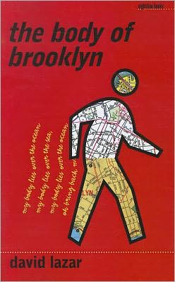 Cover for David Lazar · The Body of Brooklyn (Paperback Book) (2011)