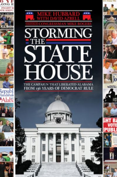 Cover for Mike Hubbard · Storming the State House (Hardcover Book) (2012)