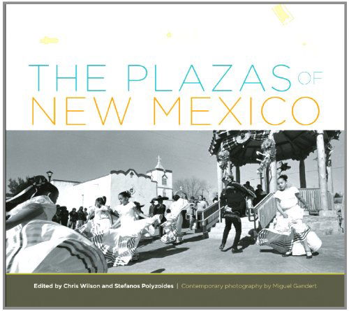 Cover for Chris Wilson · The Plazas of New Mexico (Hardcover Book) (2011)