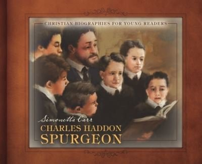Cover for Simonetta Carr · Charles Spurgeon (Bok) (2021)