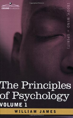 Cover for William James · The Principles of Psychology, Vol.1 (Paperback Book) (2013)