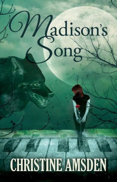 Cover for Christine Amsden · Madison's Song (Paperback Book) (2015)