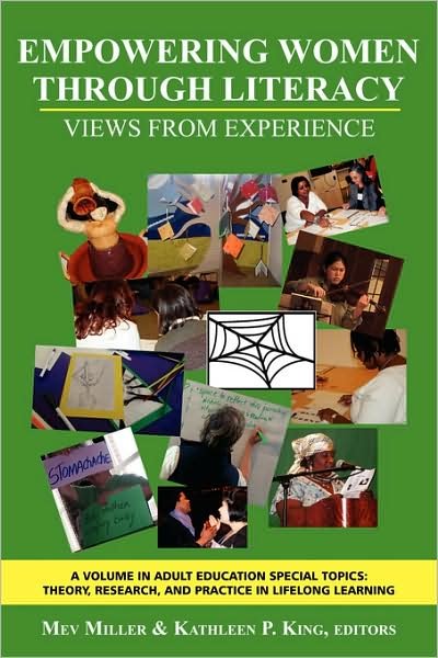 Cover for Mev Miller · Empowering Women Through Literacy: Views from Experience - Adult Education Special Topics: Theory, Research and Practice in Lifelong Learning (Paperback Book) (2009)