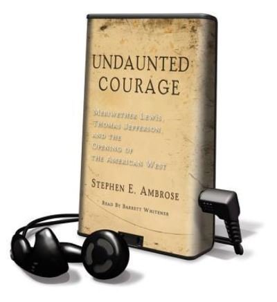 Cover for Stephen E. Ambrose · Undaunted Courage (N/A) (2009)