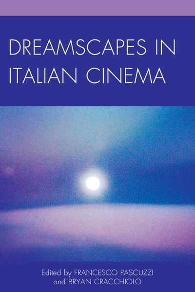 Cover for Francesco Pascuzzi · Dreamscapes in Italian Cinema (Paperback Book) (2019)