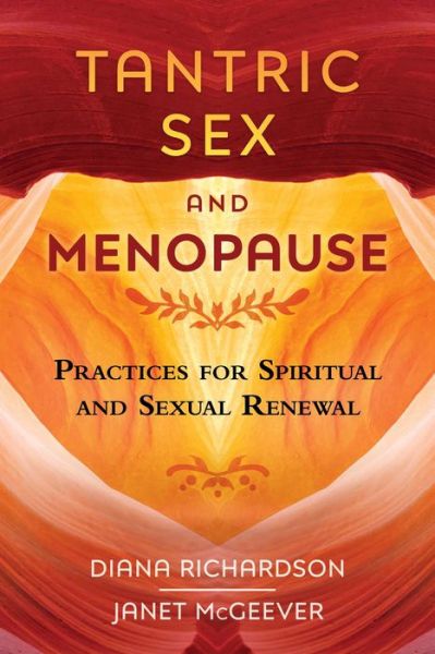 Cover for Diana Richardson · Tantric Sex and Menopause: Practices for Spiritual and Sexual Renewal (Pocketbok) (2018)