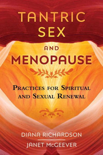 Cover for Diana Richardson · Tantric Sex and Menopause: Practices for Spiritual and Sexual Renewal (Pocketbok) (2018)